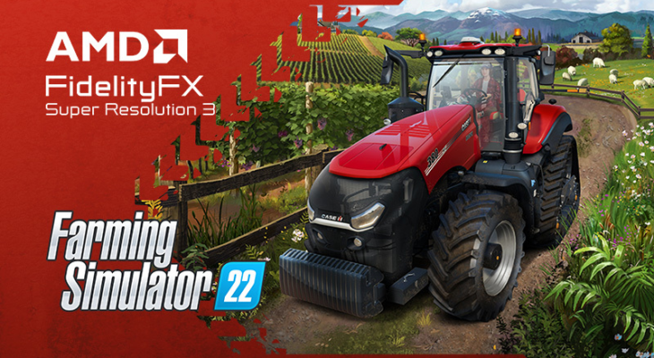 Farming Simulator 22 получила поддержку AMD FSR 3